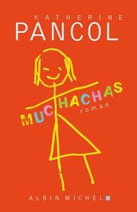 MUCHACHAS-1 | 9788490601716 | PANCOL,KATHERINE | Llibreria Geli - Llibreria Online de Girona - Comprar llibres en català i castellà