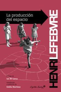LA PRODUCCIÓN DEL ESPACIO | 9788494169052 | LEFEBVRE,HENRI | Llibreria Geli - Llibreria Online de Girona - Comprar llibres en català i castellà