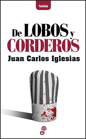 DE LOBOS Y CORDEROS | 9788435012447 | IGLESIAS FERNÁNDEZ,JUAN CARLOS | Llibreria Geli - Llibreria Online de Girona - Comprar llibres en català i castellà