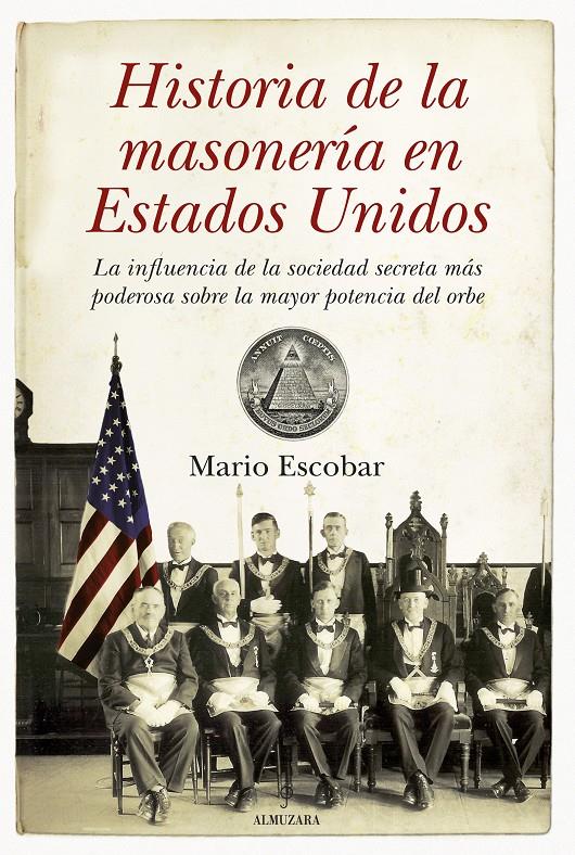 HISTORIA DE LA MASONERIA EN ESTADOS UNIDOS | 9788492573967 | ESCOBAR,MARIO | Llibreria Geli - Llibreria Online de Girona - Comprar llibres en català i castellà
