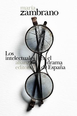 LOS INTELECTUALES EN EL DRAMA DE ESPAÑA | 9788413620671 | ZAMBRANO,MARÍA | Llibreria Geli - Llibreria Online de Girona - Comprar llibres en català i castellà