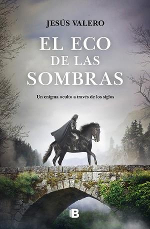 EL ECO DE LAS SOMBRAS | 9788466669092 | VALERO,JESÚS | Llibreria Geli - Llibreria Online de Girona - Comprar llibres en català i castellà