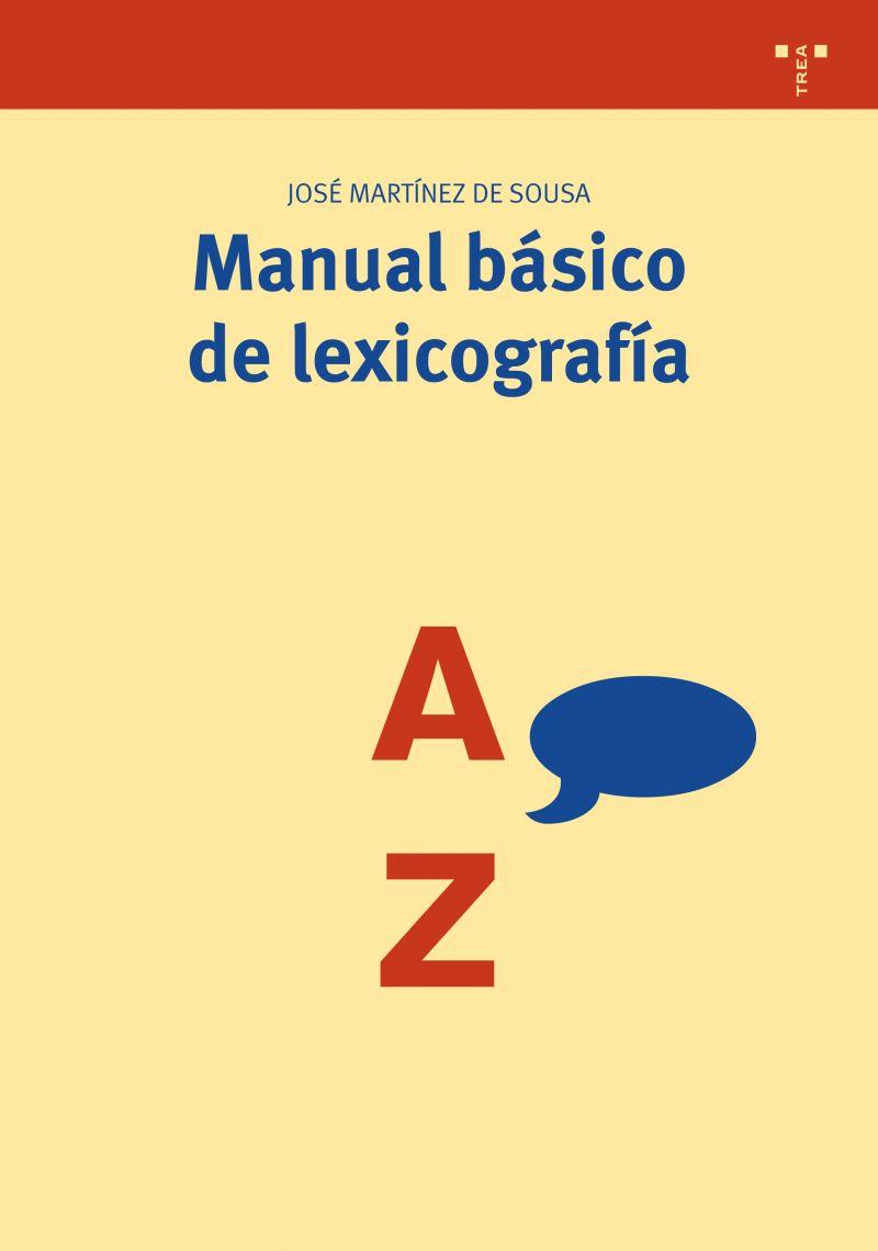 MANUAL BASICO DE LEXICOGRAFIA | 9788497044363 | MARTINEZ DE SOUSA,JOSE | Llibreria Geli - Llibreria Online de Girona - Comprar llibres en català i castellà