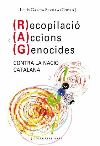 RECOPILACIÓ D'ACCIONS GENOCIDES CONTRA LA NACIÓ CATALANA | 9788418434983 |   | Llibreria Geli - Llibreria Online de Girona - Comprar llibres en català i castellà