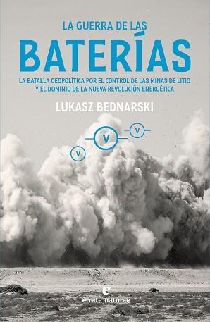 LA GUERRA DE LAS BATERÍAS | 9788419158710 | BEDNARSKI, LUKASZ | Llibreria Geli - Llibreria Online de Girona - Comprar llibres en català i castellà