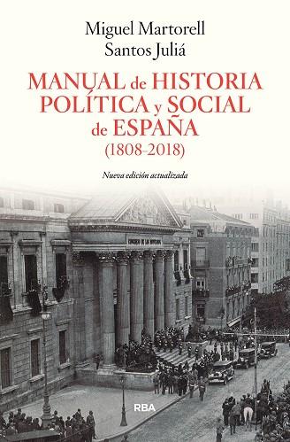 MANUAL DE HISTORIA POLITICA Y SOCIAL DE ESPAÑA(1808-2018) | 9788491873327 | JULIÁ,SANTOS/MARTORELL,MIGUEL | Llibreria Geli - Llibreria Online de Girona - Comprar llibres en català i castellà