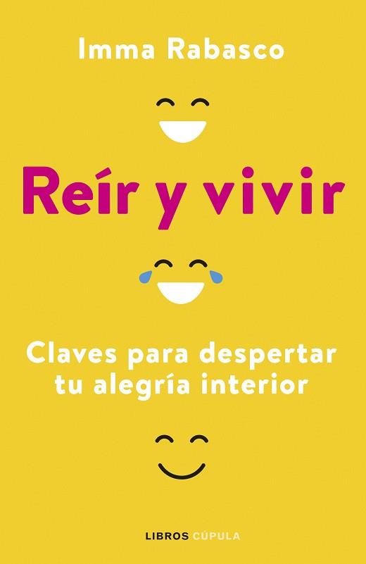 REÍR Y VIVIR | 9788448029357 | RABASCO,IMMACULADA | Llibreria Geli - Llibreria Online de Girona - Comprar llibres en català i castellà
