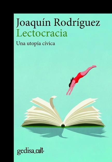 LECTOCRACIA.UNA UTOPÍA CÍVICA | 9788419406231 | RODRÍGUEZ LÓPEZ,JOAQUÍN | Llibreria Geli - Llibreria Online de Girona - Comprar llibres en català i castellà