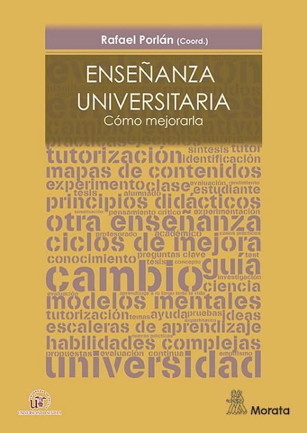 ENSEÑANZA UNIVERSITARIA.CÓMO MEJORARLA | 9788471128515 | PORLÁN,RAFAEL | Llibreria Geli - Llibreria Online de Girona - Comprar llibres en català i castellà