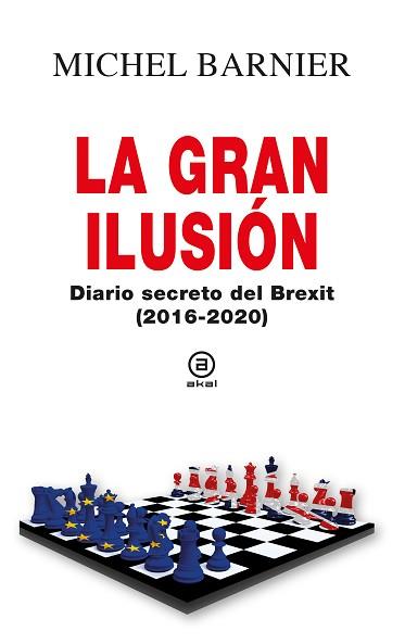 LA GRAN ILUSIÓN | 9788446051237 | BARNIER, MICHEL | Llibreria Geli - Llibreria Online de Girona - Comprar llibres en català i castellà