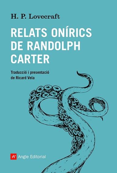 RELATS ONÍRICS DE RANDOLPH CARTER | 9788419017086 | LOVECRAFT,HOWARD PHILLIPS | Llibreria Geli - Llibreria Online de Girona - Comprar llibres en català i castellà