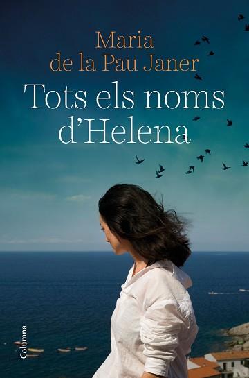 TOTS ELS NOMS D'HELENA | 9788466429450 | JANER,MARIA DE LA PAU | Llibreria Geli - Llibreria Online de Girona - Comprar llibres en català i castellà