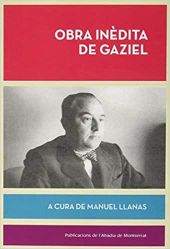 OBRA INEDITA DE GAZIEL | 9788491911432 | LLANAS,MANUEL | Llibreria Geli - Llibreria Online de Girona - Comprar llibres en català i castellà