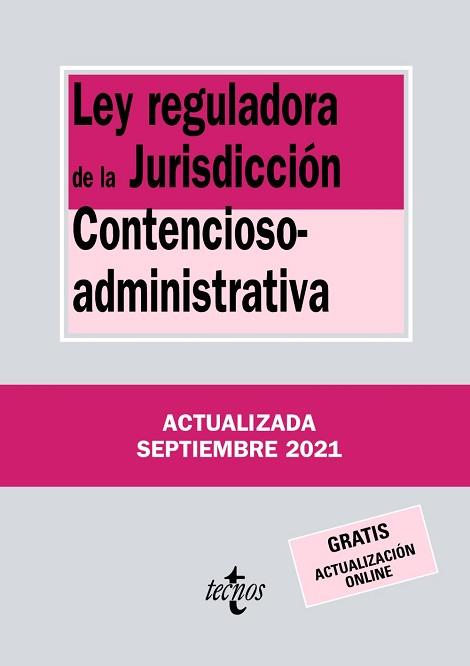 LEY REGULADORA DE LA JURISDICCIÓN CONTENCIOSO-ADMINISTRATIVA(EDICIÓN 2021) | 9788430982677 | EDITORIAL TECNOS | Llibreria Geli - Llibreria Online de Girona - Comprar llibres en català i castellà