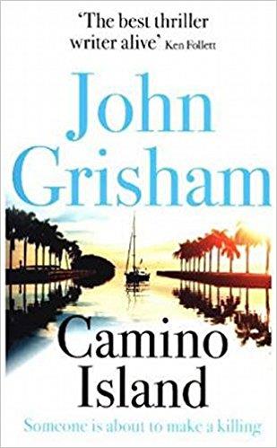 CAMINO ISLAND | 9781473663756 | GRISHAM,JOHN | Llibreria Geli - Llibreria Online de Girona - Comprar llibres en català i castellà