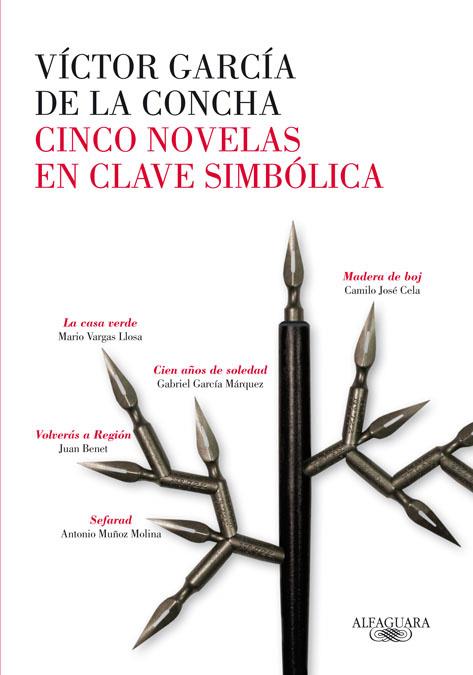 CINCO NOVELAS EN CLAVE SIMBOLICA | 9788420404974 | GARCIA DE LA CONCHA,VICTOR | Libreria Geli - Librería Online de Girona - Comprar libros en catalán y castellano