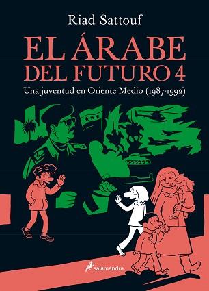 EL ÁRABE DEL FUTURO-4.UNA JUVENTUD EN ORIENTE MEDIO(1987-1992) | 9788416131518 | SATTOUF,RIAD | Llibreria Geli - Llibreria Online de Girona - Comprar llibres en català i castellà