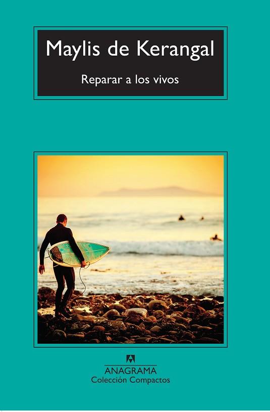 REPARAR A LOS VIVOS | 9788433978097 | DE KERANGAL,MAYLIS | Llibreria Geli - Llibreria Online de Girona - Comprar llibres en català i castellà