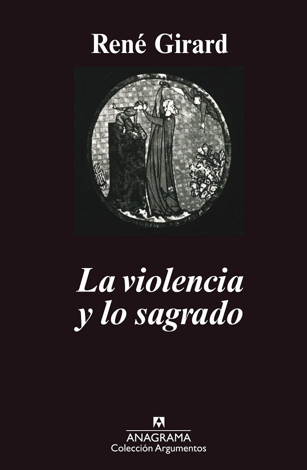 LA VIOLENCIA Y LO SAGRADO | 9788433900708 | GIRARD,RENE | Llibreria Geli - Llibreria Online de Girona - Comprar llibres en català i castellà