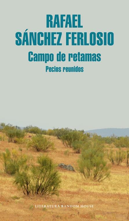 CAMPO DE RETAMAS.PECIOS REUNIDOS | 9788439730156 | SANCHEZ FERLOSIO,RAFAEL | Llibreria Geli - Llibreria Online de Girona - Comprar llibres en català i castellà