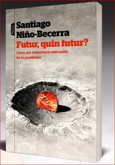 FUTUR,QUIN FUTUR? | 9788498095159 | NIÑO-BECERRA,SANTIAGO | Llibreria Geli - Llibreria Online de Girona - Comprar llibres en català i castellà