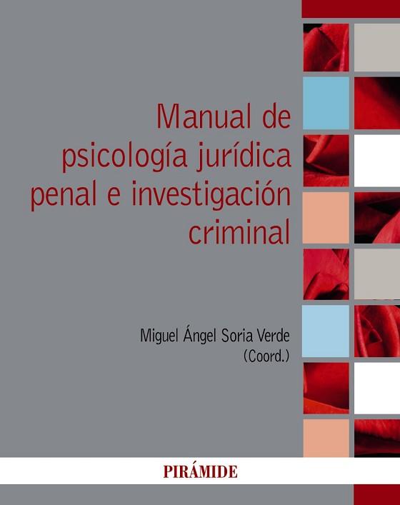 MANUAL DE PSICOLOGÍA JURÍDICA PENAL E INVESTIGACIÓN CRIMINAL | 9788436844917 | SORIA,MIGUEL ÁNGEL | Llibreria Geli - Llibreria Online de Girona - Comprar llibres en català i castellà