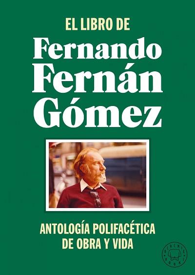 EL LIBRO DE FERNANDO FERNÁN GÓMEZ | 9788418733468 | FERNÁN GÓMEZ,FERNANDO | Llibreria Geli - Llibreria Online de Girona - Comprar llibres en català i castellà