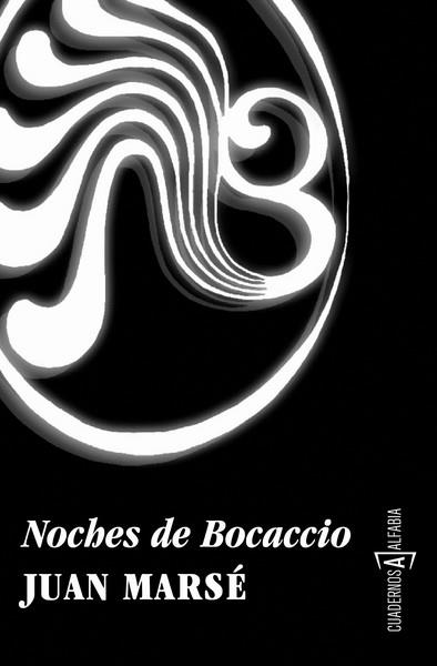 NOCHES DE BOCACCIO | 9788493890964 | MARSÉ,JUAN | Llibreria Geli - Llibreria Online de Girona - Comprar llibres en català i castellà