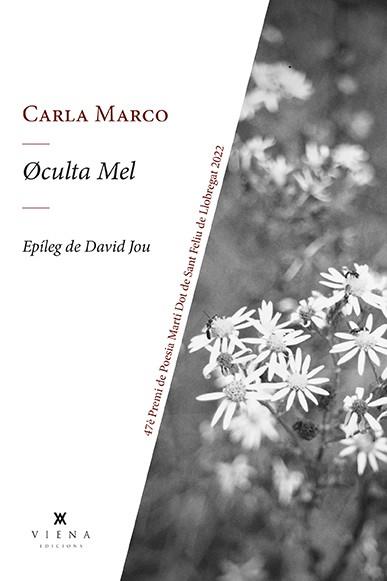 OCULTA MEL | 9788418908873 | MARCO,CARLA | Llibreria Geli - Llibreria Online de Girona - Comprar llibres en català i castellà
