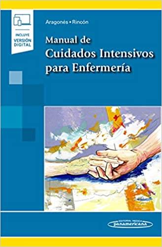 MANUAL DE CUIDADOS INTENSIVOS PARA ENFERMERÍA (INCLUYE VERSIÓN DIGITAL) | 9788491103509 | ARAGONÉS MANZANARES,ROCÍO/RINCÓN FERRARI,MARÍA DOLORES | Llibreria Geli - Llibreria Online de Girona - Comprar llibres en català i castellà
