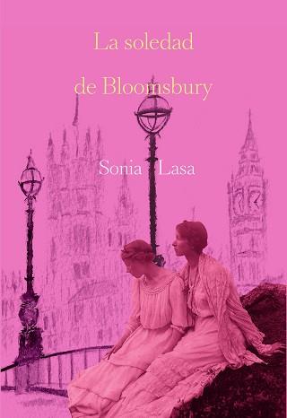 LA SOLEDAD DE BLOOMSBURY | 9788419728289 | LASA,SONIA | Llibreria Geli - Llibreria Online de Girona - Comprar llibres en català i castellà