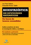 BIOESTADISTICA SIN DIFICULTADES MATEMATICAS | 9788479789596 | PRIETO VALIENTE,LUIS/HERRANZ TEJEDOR,INMACULADA | Llibreria Geli - Llibreria Online de Girona - Comprar llibres en català i castellà