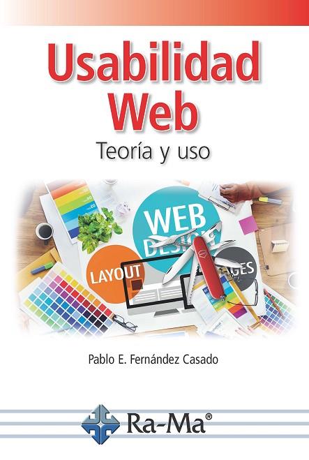 USABILIDAD WEB.TEORÍA Y USO | 9788499647357 | FERNANDEZ CASADO,PABLO E. | Llibreria Geli - Llibreria Online de Girona - Comprar llibres en català i castellà