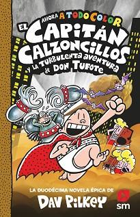 EL CAPITAN CALZONCILLOS-12.2 EL CAPITAN CALZONCILLOS Y LA TURBULENTA AVENTURA DE DON TRUFOTE | 9788419102287 | PILKEY,DAV | Llibreria Geli - Llibreria Online de Girona - Comprar llibres en català i castellà