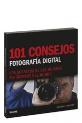 101 CONSEJOS FOTOGRAFIA DIGITAL.LOS SECRETOS DE LOS MEJORES | 9788480768337 | FREEMAN,MICHAEL | Libreria Geli - Librería Online de Girona - Comprar libros en catalán y castellano