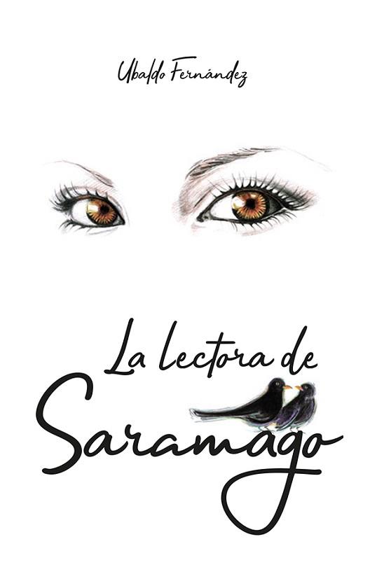 LA LECTORA DE SARAMAGO | 9788497442497 | FERNÁNDEZ,UBALDO | Llibreria Geli - Llibreria Online de Girona - Comprar llibres en català i castellà