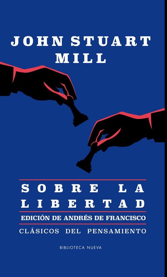 SOBRE LA LIBERTAD | 9788416938728 | STUART MILL,JOHN | Llibreria Geli - Llibreria Online de Girona - Comprar llibres en català i castellà