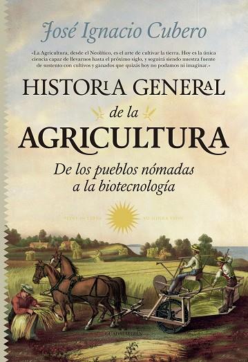 HISTORIA GENERAL DE LA AGRICULTURA | 9788494155239 | CUBERO SALMERÓN,JOSÉ IGNACIO | Llibreria Geli - Llibreria Online de Girona - Comprar llibres en català i castellà