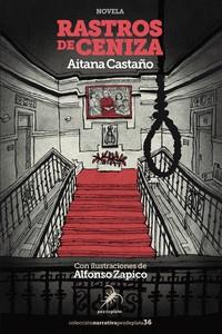 RASTROS DE CENIZA | 9788412508345 | CASTAÑO,AITANA | Llibreria Geli - Llibreria Online de Girona - Comprar llibres en català i castellà
