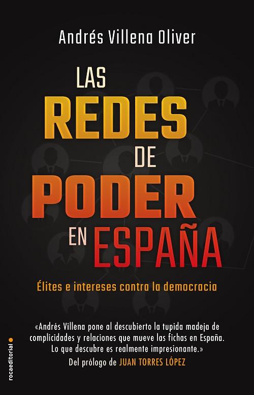 LAS REDES DE PODER EN ESPAÑA | 9788417541514 | VILLENA,ANDRÉS | Llibreria Geli - Llibreria Online de Girona - Comprar llibres en català i castellà
