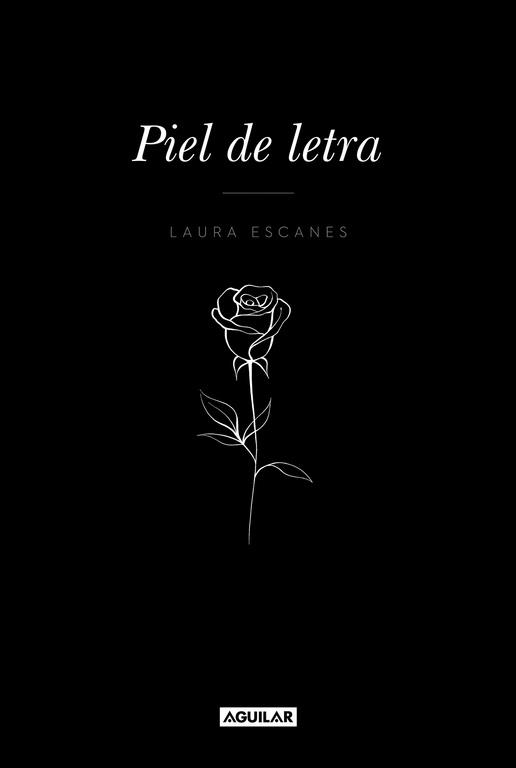 PIEL DE LETRA | 9788403518858 | ESCANES,LAURA | Llibreria Geli - Llibreria Online de Girona - Comprar llibres en català i castellà