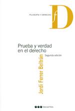 PRUEBA Y VERDAD EN EL DERECHO(2ª EDICION 2005) | 9788497682404 | FERRER BELTRAN,JORDI | Llibreria Geli - Llibreria Online de Girona - Comprar llibres en català i castellà