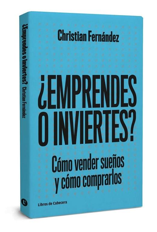 EMPRENDES O INVIERTES? | 9788494660047 | FERNÁNDEZ GARCÍA,CHRISTIAN | Llibreria Geli - Llibreria Online de Girona - Comprar llibres en català i castellà