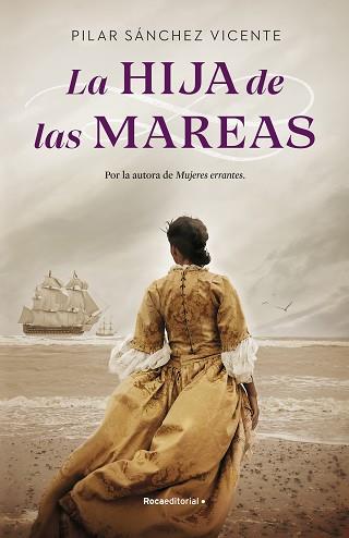 LA HIJA DE LAS MAREAS | 9788418557286 | SÁNCHEZ VICENTE,PILAR | Llibreria Geli - Llibreria Online de Girona - Comprar llibres en català i castellà