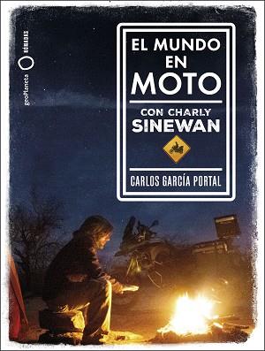PACK EL MUNDO EN MOTO CON CHARLY SINEWAN | 9788408222200 | GARCÍA PORTAL,CARLOS | Llibreria Geli - Llibreria Online de Girona - Comprar llibres en català i castellà