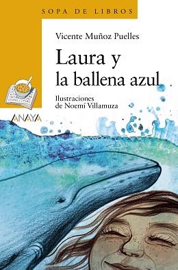 LAURA Y LA BALLENA AZUL | 9788414334836 | MUÑOZ PUELLES,VICENTE | Llibreria Geli - Llibreria Online de Girona - Comprar llibres en català i castellà
