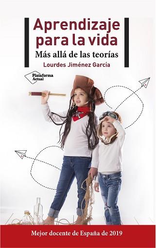 APRENDIZAJE PARA LA VIDA.MÁS ALLÁ DE LAS TEORÍAS | 9788418285745 | JIMÉNEZ GARCÍA,LOURDES | Llibreria Geli - Llibreria Online de Girona - Comprar llibres en català i castellà