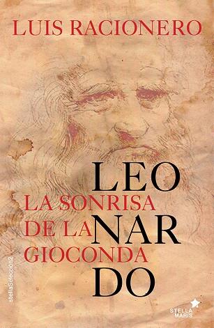 LA SONRISA DE LA GIOCONDA | 9788416541188 | RACIONERO,LUIS | Llibreria Geli - Llibreria Online de Girona - Comprar llibres en català i castellà