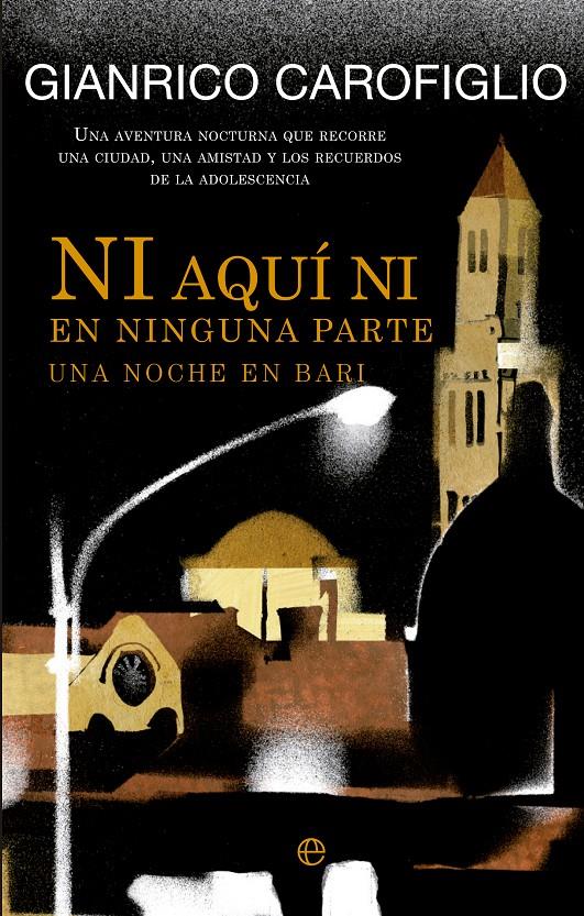 NI AQUÍ NI EN NINGUNA PARTE | 9788499706849 | CAROFIGLIO,GIANRICO | Llibreria Geli - Llibreria Online de Girona - Comprar llibres en català i castellà