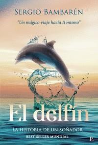 EL DELFÍN | 9788419429148 | BAMBAREN,SERGIO | Llibreria Geli - Llibreria Online de Girona - Comprar llibres en català i castellà